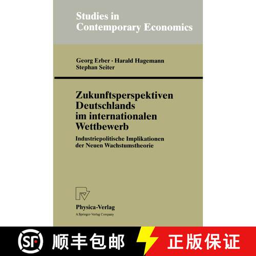 【3-4周达】Zukunftsperspektiven Deutschlands im internationalen Wettbewerb : Industriepolitische Impl... [9783790811087]