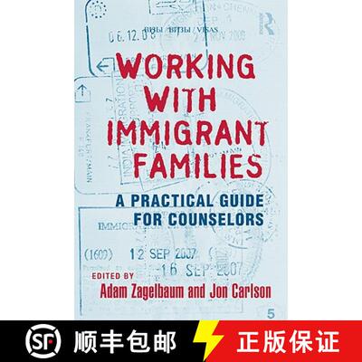 【3-4周达】精装 Working With Immigrant Families: A Practical Guide for Counselors [9780415800617]