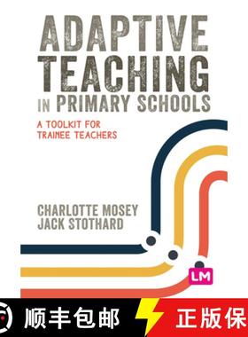 【3-4周达】Adaptive Teaching in Primary Schools: A toolkit for trainee teachers (1) [9781529671964]