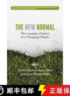预订 The New Normal: The Canadian Prairies in a Changing Climate [9780889772311]