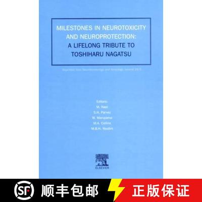 【3-4周达】Milestones in Neurotoxicity and Neuroprotection: A Tribute to Professor Toshiharu Nagatsu [9780444510365]