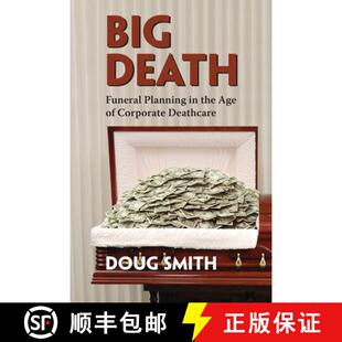 Big 9781552662403 Deathcare the 4周达 Age Funeral Death Corporate Planning