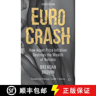 【3-4周达】精装 Euro Crash: How Asset Price Inflation Destroys the Wealth of Nations (3rd ed. 2014) [9781137371485]