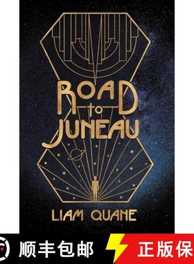【3-4周达】Road to Juneau [9781786454522]