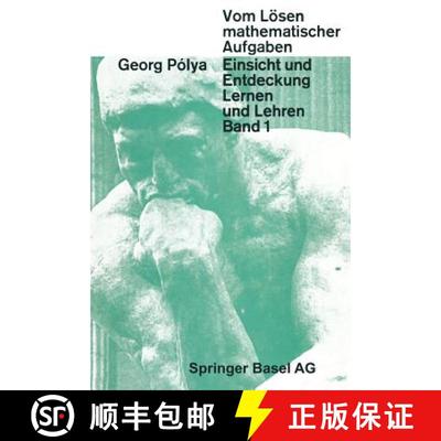 【3-4周达】Vom Loesen Mathematischer Aufgaben: Einsicht Und Entdeckung, Lernen Und Lehren [9783034840330]