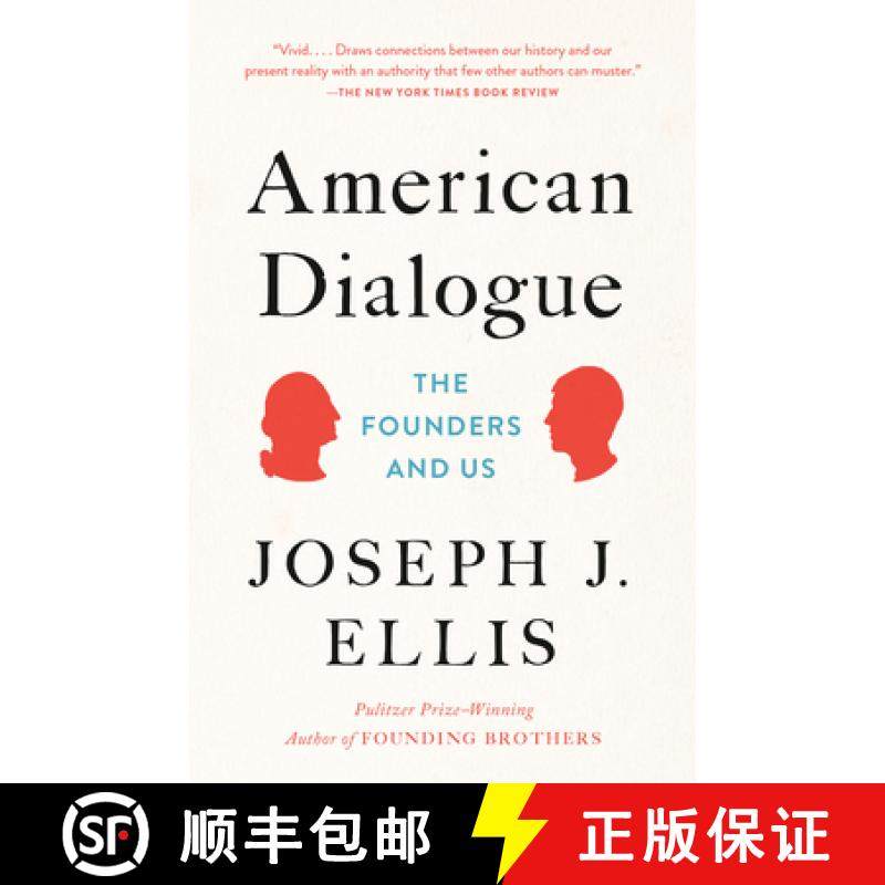 【3-4周达】American Dialogue: The Founders and Us [9780804172479]