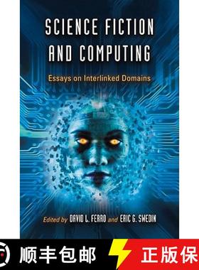 【3-4周达】Science Fiction and Computing : Essays on Interlinked Domains [9780786445653]