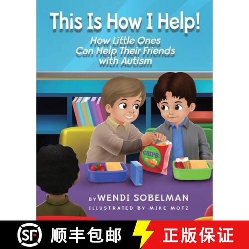 【3-4周达】This is How I Help! How Little Ones Can Help Their Friends with Autism [9781088250839]