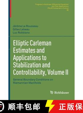 【3-4周达】Elliptic Carleman Estimates and Applications to Stabilization and Controllability, Volume ... [9783030886691]