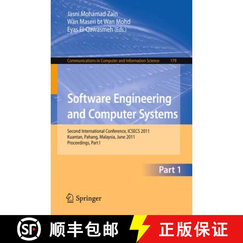 【3-4周达】Software Engineering and Computer Systems, Part I: Second International Conference, ICSECS... [9783642221699]