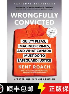 【3-4周达】Wrongfully Convicted (Updated and Expanded Edition): Guilty Pleas, Imagined Crimes, and Wh... [9781668023679]