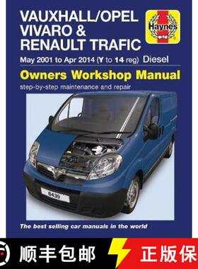 【3-4周达】Vauxhall/Opel Vivaro & Renault Trafic Diesel May 01 to Apr 14 (Y to 14 reg) Haynes Repair ... [9781785214394]