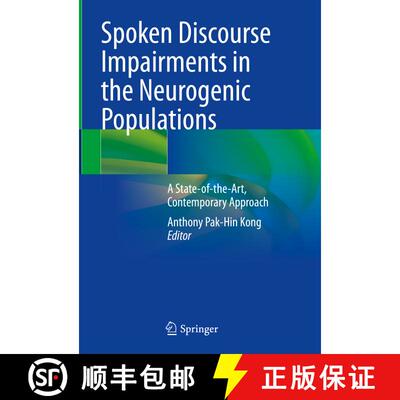 【3-4周达】精装 Spoken Discourse Impairments in the Neurogenic Populations: A State-of-the-Art, Conte... [9783031451898]