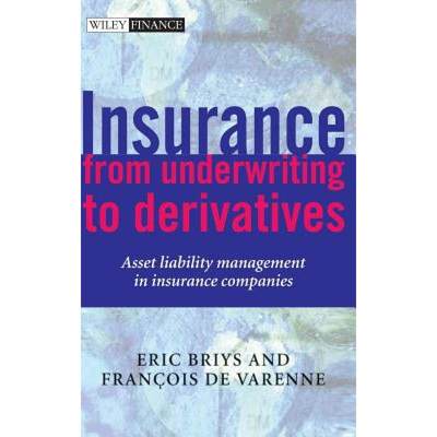 【4周达】Insurance: From Underwriting To Derivatives - Asset Liability Management In Insurance Compan... [9780471492276]