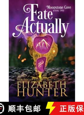 预订 Fate Actually: A Paranormal Women's Fiction Novel [9781941674611]