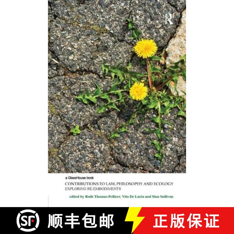 【3-4周达】Contributions to Law, Philosophy and Ecology: Exploring Re-Embodiments [9780815385202]