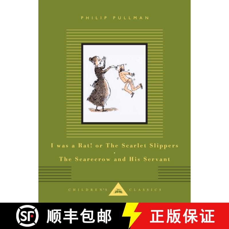预订 I Was a Rat! or the Scarlet Slippers; The Scarecrow and His Servant: Two Tales [9780593804377]