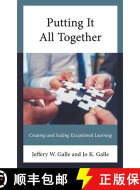 【3-4周达】Putting It All Together : Creating and Scaling Exceptional Learning [9781475867961]