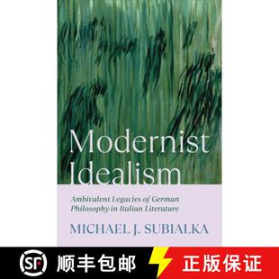 Modernist 9781487528652 Literature German 4周达 Philosophy Ambivalent Idealism Italian Legacies