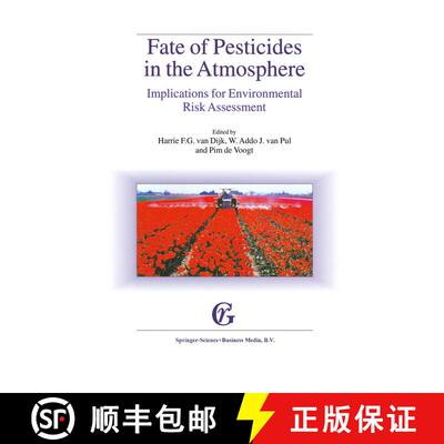 【3-4周达】精装 Fate of Pesticides in the Atmosphere: Implications for Environmental Risk Assessment:... [9780792359944]