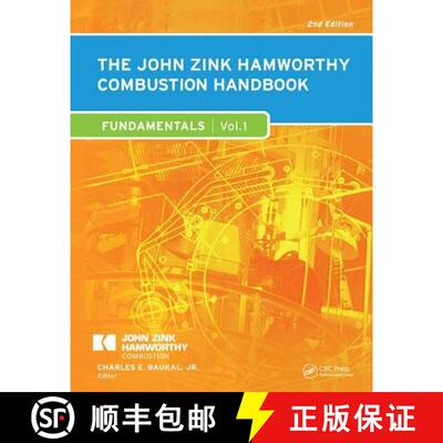 【3-4周达】John Zink Hamworthy Combustion Handbook: Volume 1 - Fundamentals - The John Zink Hamworthy... [9781439839621]
