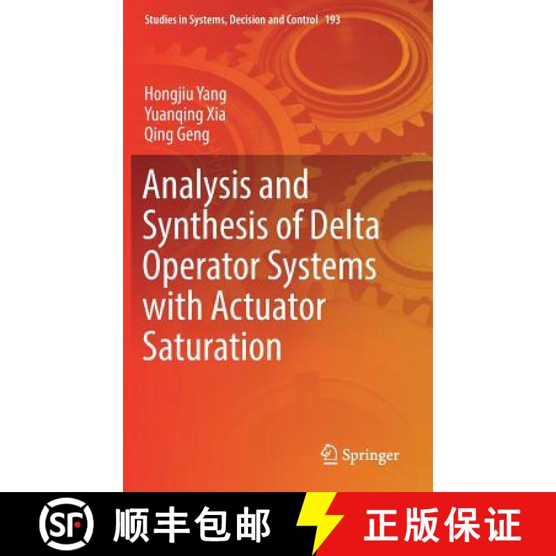 【4周达】Analysis and Synthesis of Delta Operator Systems with Actuator Saturation [9789811336591]