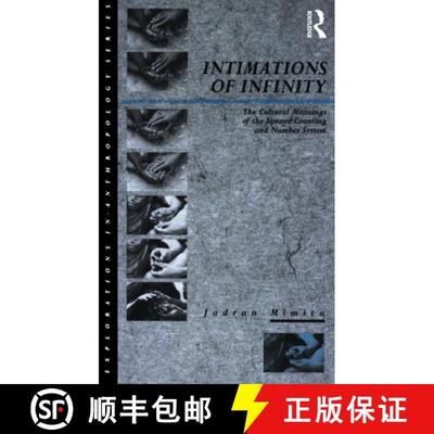 【3-4周达】Intimations of Infinity : The Cultural Meanings of the Iqwaye Counting and Number Systems [9780854968541]