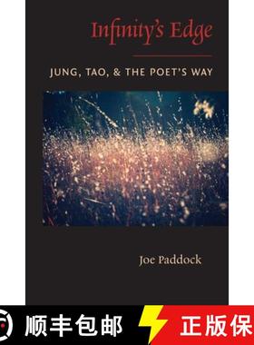 预订 Infinity's Edge: Jung, Tao, and the Poet's Way [9781945063350]