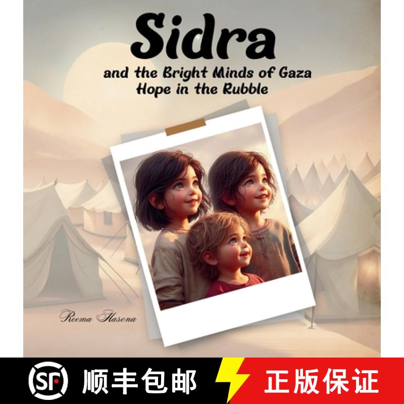 【2-3周达】Sidra and the Bright Minds of Gaza: Hope in the Rubble [9789921033632]
