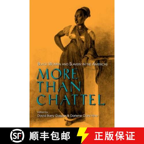 【3-4周达】More Than Chattel – Black Women and Slavery in the Americas [9780253210432]
