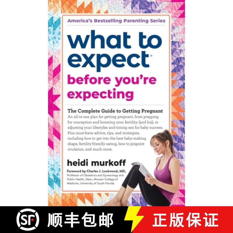 What to Expect Before You're Expecting: The Complete Guide to Getting Pregnant [9781523501502]