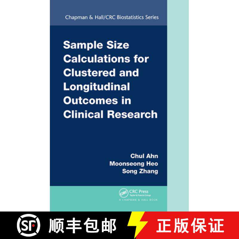 【3-4周达】Sample Size Calculations for Clustered and Longitudinal Outcomes in Clinical Research [9781466556263]