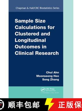 【3-4周达】Sample Size Calculations for Clustered and Longitudinal Outcomes in Clinical Research [9781466556263]