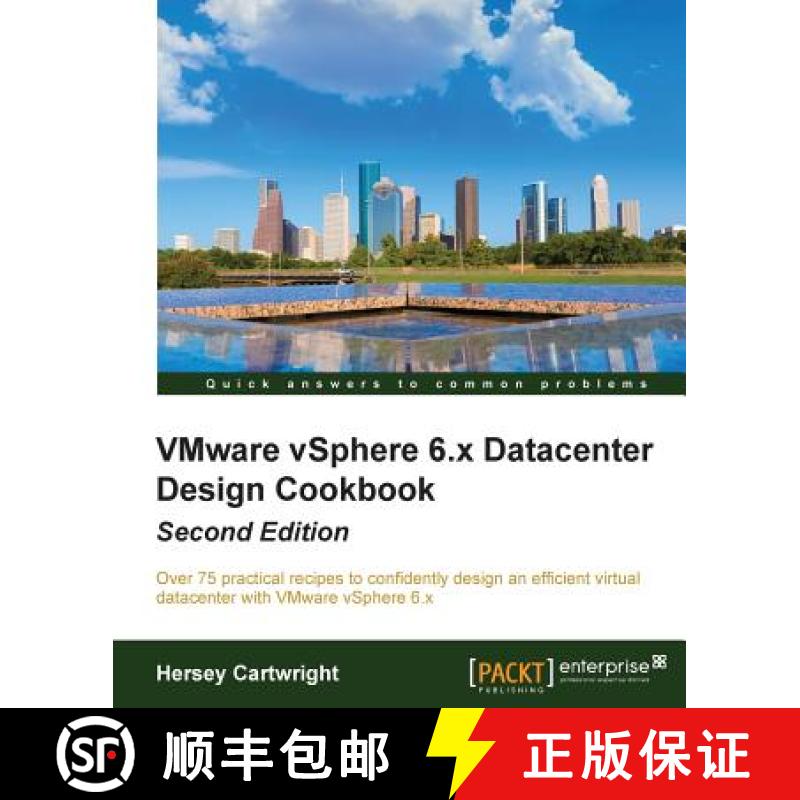 预订 VMware vSphere 6.x Datacenter Design Cookbook - Second Edition [9781785283468]