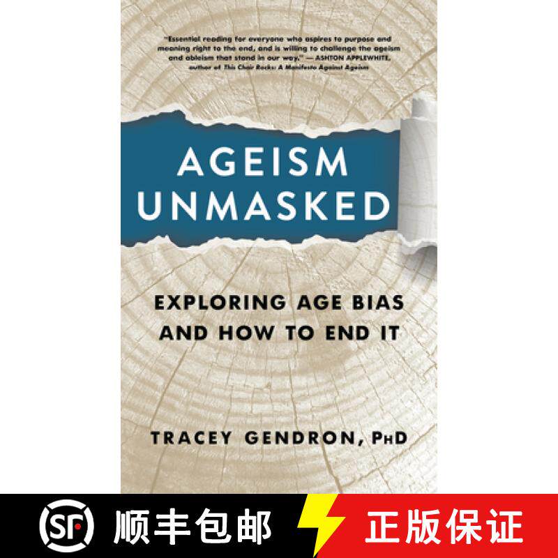 【3-4周达】Ageism Unmasked: Exploring Age Bias and How to End It [9781586423223]