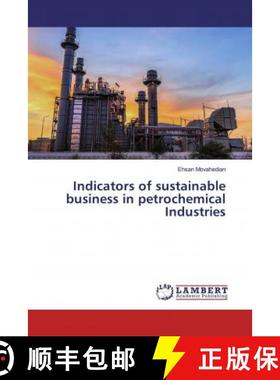 预订 Indicators of sustainable business in petrochemical Industries [9786200078902]