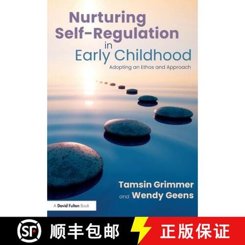 【3-4周达】Nurturing Self-Regulation in Early Childhood: Adopting an Ethos and Approach [9780367753924]