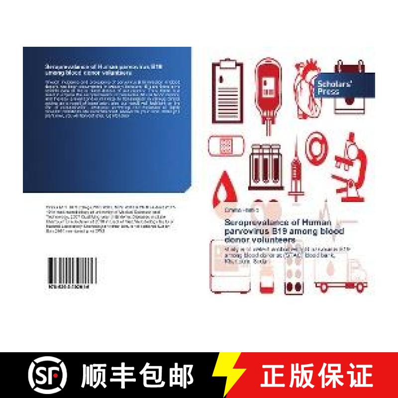 预订 Seroprevalance of Human parvovirus B19 among blood donor volunteers [9786202302616]