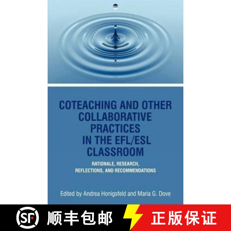 【3-4周达】Co-Teaching And Other Collaborative Practices In The Efl/Esl Classroom: Rationale, Researc... [9781617356865]