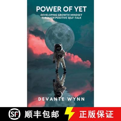 【3-4周达】Power of YET: Developing Growth Mindset Through Positive Self-Talk [9780578293059]