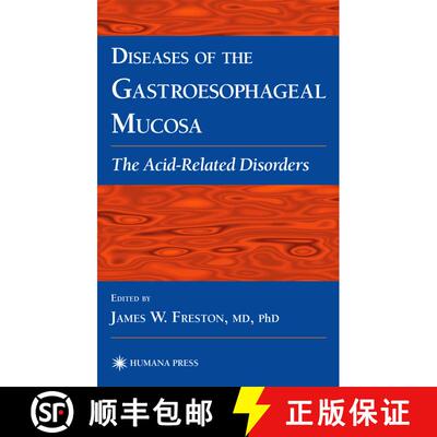 【3-4周达】精装 Diseases of the Gastroesophageal Mucosa : The Acid-Related Disorders [9780896039650]