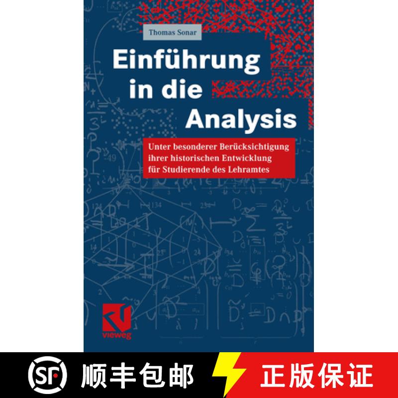 【3-4周达】Einführung in Die Analysis: Unter Besonderer Berücksichtigung Ihrer Historischen Entwick... [9783528031336]