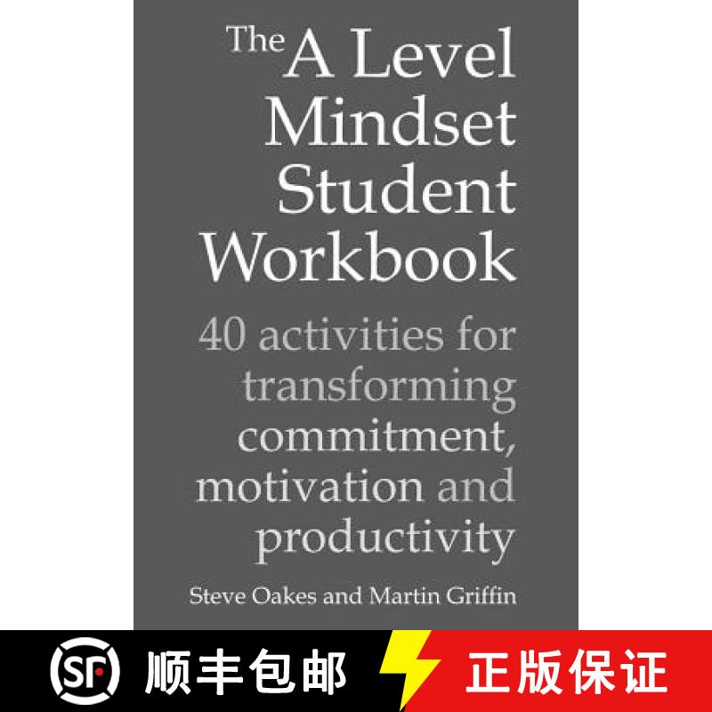 【2-3周达】The a Level Mindset Student Workbook: 40 Activities for Transforming Commitment, Motivatio... [9781785830792]