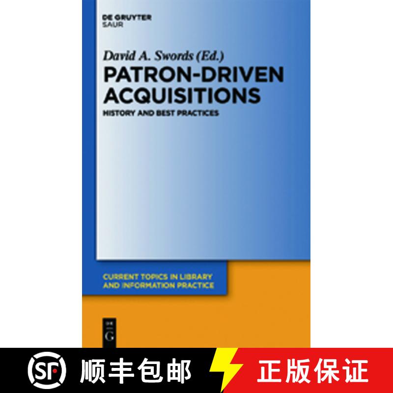 【3-4周达】Patron-Driven Acquisitions: History and Best Practices [9783110253016]