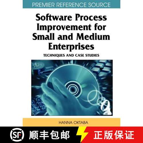 【3-4周达】Software Process Improvement for Small and Medium Enterprises: Techniques and Case Studies [9781599049069]