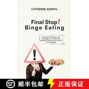 Methods Final and Simple Binge ... enjoy Strategies 9798869297877 Maintain Eating Mindful Stop 预订