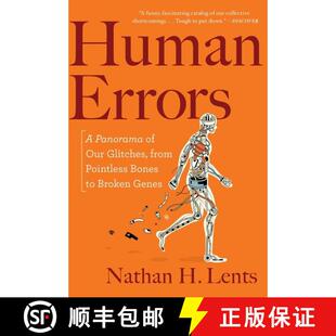 【3-4周达】Human Errors: A Panorama of Our Glitches, from Pointless Bones to Broken Genes [9781328589262]