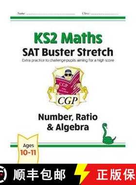 【3-4周达】New KS2 Maths SAT Buster Stretch: Number, Ratio & Algebra (for the 2022 tests) [9781782948575]