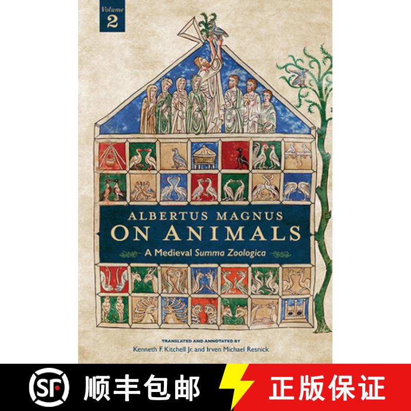 【3-4周达】Albertus Magnus on Animals V2: A Medieval Summa Zoologica Revised Edition Volume 2 [9780814254530]
