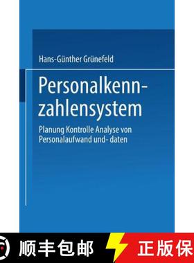 【3-4周达】Personalkennzahlensystem: Planung - Kontrolle - Analyse Von Personalaufwand Und -Daten [9783409961011]
